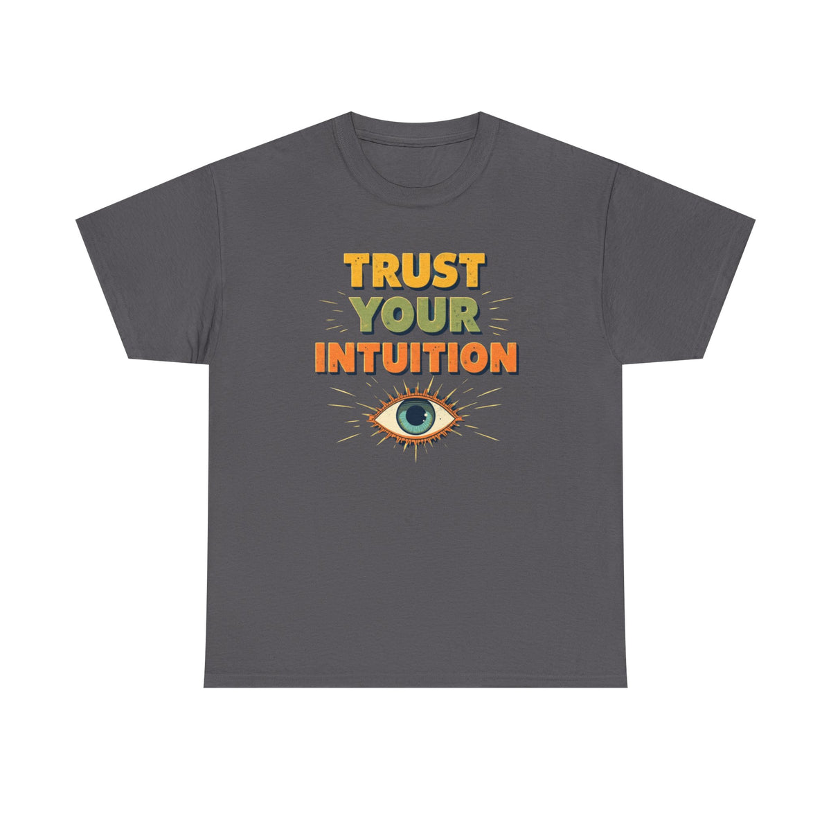 Trust Your Intuition T-Shirt — Retro Mystic Eye Tee for Spiritual & Mindful Living