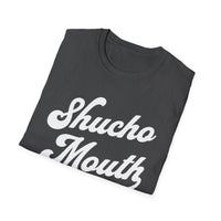 Load image into Gallery viewer, Shucho Mouth -  Unisex Softstyle T-Shirt, Casual Tee, Fun Gift, Graphic Tee for Friends, Summer Wear, Birthday Present