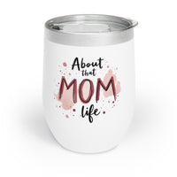 Load image into Gallery viewer, About That MOM Life Tumbler