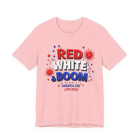 Load image into Gallery viewer, Red White Boom T‑Shirt — America 250 1776–2026 Celebration Tee
