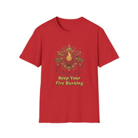 Load image into Gallery viewer, Keep Your Fire Burning T-Shirt, Inspirational Shirt, Yoga Apparel, Unisex Graphic Tee, Motivational Gift, Mindfulness Clothing