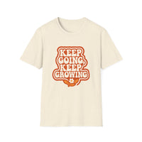 Load image into Gallery viewer, Keep Going Keep GrowingInspirational Unisex Softstyle T-Shirt - , Motivational Tee, Casual Wear, Gift for Gardeners, Positive [...]
