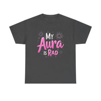 Load image into Gallery viewer, My Aura Is Rad T-Shirt — Cute Pink Spiritual Graphic Tee for Women &amp; Teens
