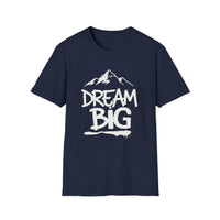 Load image into Gallery viewer, Dream Big Unisex Softstyle T-Shirt | Inspirational Gift, Casual Wear, Motivational Apparel, Positive Quotes, Everyday Comfort