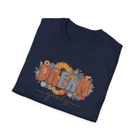 Load image into Gallery viewer, Dream Goals Unisex T-Shirt | Inspirational Tee for Dreamers | Motivational Gift | Cozy Casual Wear | Everyday Style | Positive Vibes