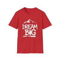 Load image into Gallery viewer, Dream Big Unisex Softstyle T-Shirt | Inspirational Gift, Casual Wear, Motivational Apparel, Positive Quotes, Everyday Comfort
