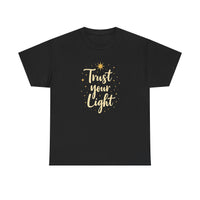 Load image into Gallery viewer, Trust Your Light T-Shirt — Inspirational Gold Script Tee
