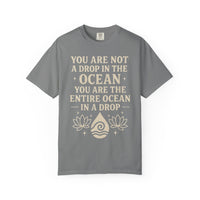 Load image into Gallery viewer, You Are Not a Drop in the Ocean - Inspirational Tee