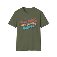 Load image into Gallery viewer, Good Things Are Gonna Happen - Unisex Softstyle T-Shirt

