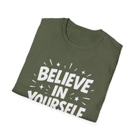 Load image into Gallery viewer, Believe in Yourself -  Unisex Softstyle T-Shirt | Motivational Tee, Gift for Friends, Inspirational Shirt, Daily Wear, Self-Love Apparel
