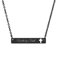 Load image into Gallery viewer, Walk by Faith - Engraved Bar Necklace with cross