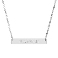 Load image into Gallery viewer, Have Faith - Engraved Bar Necklace

