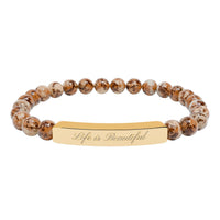 Load image into Gallery viewer, Life Is Beautiful engraved bar Natural Stone Stretch Bracelet | Inspirational beaded bracelet