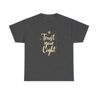 Load image into Gallery viewer, Trust Your Light T-Shirt — Inspirational Gold Script Tee
