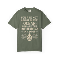 Load image into Gallery viewer, You Are Not a Drop in the Ocean - Inspirational Tee
