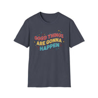 Load image into Gallery viewer, Good Things Are Gonna Happen - Unisex Softstyle T-Shirt
