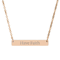 Load image into Gallery viewer, Have Faith - Engraved Bar Necklace
