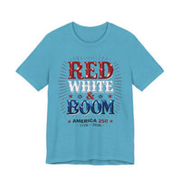 Load image into Gallery viewer, "Red White &amp; Boom" America 250 Patriotic Tee (1776–2026)