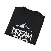 Load image into Gallery viewer, Dream Big Unisex Softstyle T-Shirt | Inspirational Gift, Casual Wear, Motivational Apparel, Positive Quotes, Everyday Comfort
