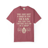 Load image into Gallery viewer, You Are Not a Drop in the Ocean - Inspirational Tee