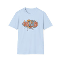 Load image into Gallery viewer, Dream Goals Unisex T-Shirt | Inspirational Tee for Dreamers | Motivational Gift | Cozy Casual Wear | Everyday Style | Positive Vibes