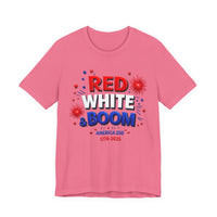 Load image into Gallery viewer, Red White Boom T‑Shirt — America 250 1776–2026 Celebration Tee