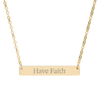 Load image into Gallery viewer, Have Faith - Engraved Bar Necklace
