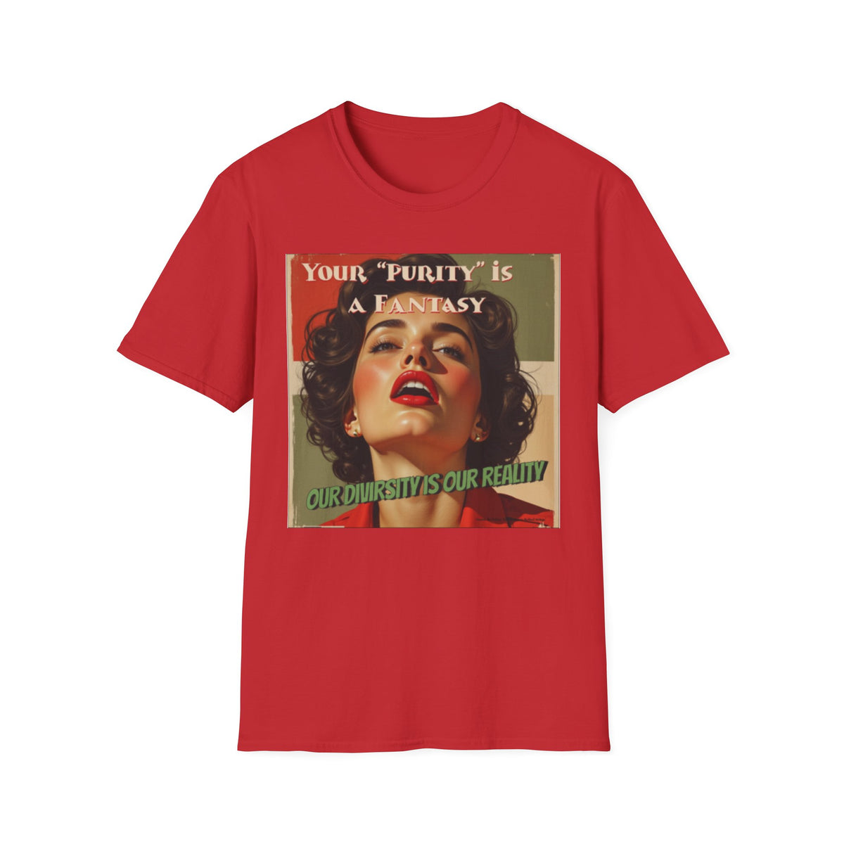 Purity is Fantasy - Empowering Design, Perfect for Activists, Pride, Diverse Communities, Gift for Her, Motivation Wear