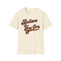 Load image into Gallery viewer, Believe You Can Unisex Softstyle T-Shirt, Motivational Tee, Gift for Him/Her, Inspirational Apparel, Casual Everyday Wear
