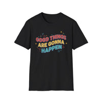 Load image into Gallery viewer, Good Things Are Gonna Happen - Unisex Softstyle T-Shirt
