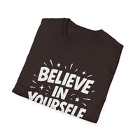 Load image into Gallery viewer, Believe in Yourself -  Unisex Softstyle T-Shirt | Motivational Tee, Gift for Friends, Inspirational Shirt, Daily Wear, Self-Love Apparel
